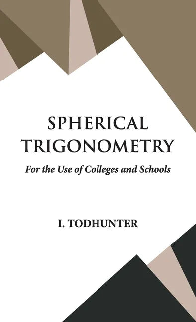 Spherical Trigonometry - Hardcover