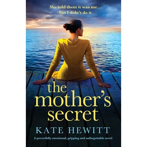 The Mother's Secret: A powerfully emotional, gripping and unforgettable novel - Paperback