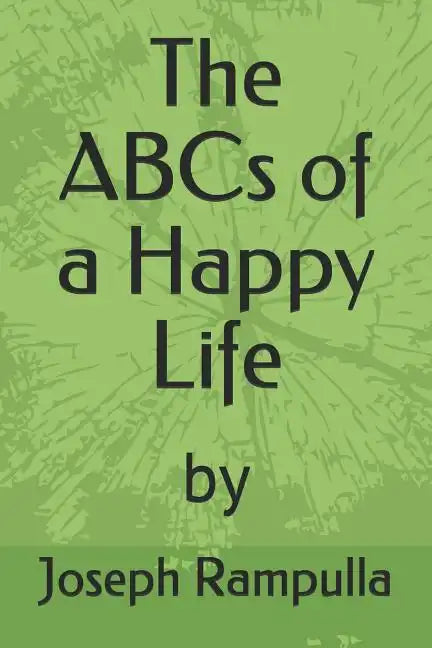 The ABCs of a Happy Life - Paperback