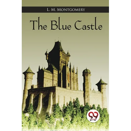 The Blue Castle - Paperback