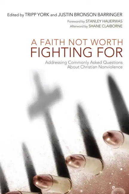 A Faith Not Worth Fighting For - Paperback