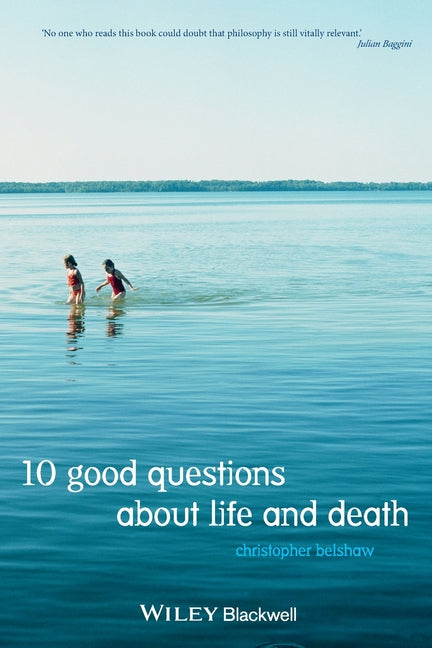 10 Good Questions About Life And Death - Paperback