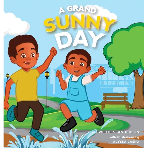 A Grand Sunny Day - Hardcover