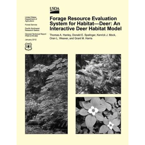 Forage Resource Evaluation System for Habitat- Deer: An Interactive Deer Habitat Model - Paperback