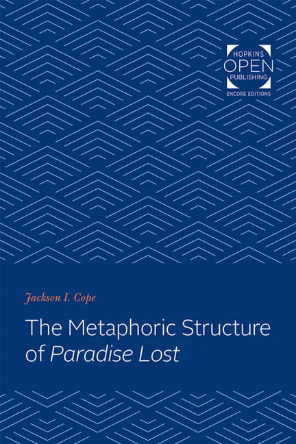 The Metaphoric Structure of Paradise Lost - Paperback