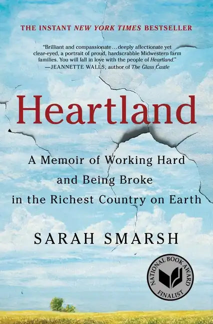 Heartland: A Memoir of Working Hard and Being Broke in the Richest Country on Earth - Paperback