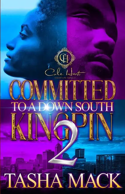 Committed To A Down South Kingpin 2: The Finale - Paperback