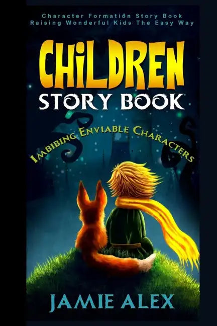 Inspiring Children Story: Imbibing Enviable Characters - Paperback