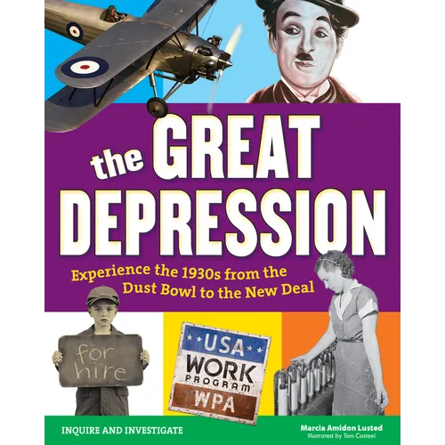 The Great Depression: Experience the 1930s from the Dust Bowl to the New Deal - Paperback