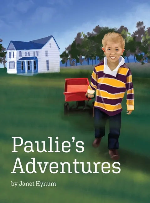 Paulie's Adventures - Hardcover