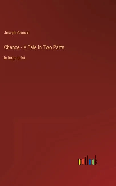 Chance - A Tale in Two Parts: in large print - Hardcover