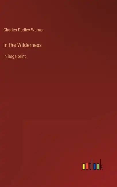 In the Wilderness: in large print - Hardcover