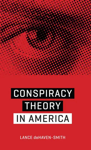 Conspiracy Theory in America - Paperback