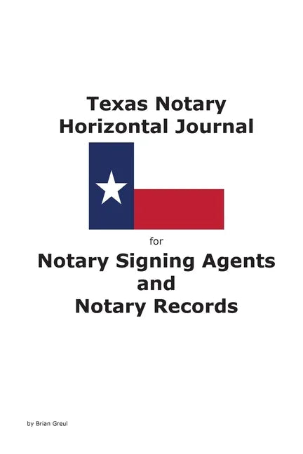 Texas Notary Horizontal Journal for Notary Signing Agents and Notary Records - Paperback