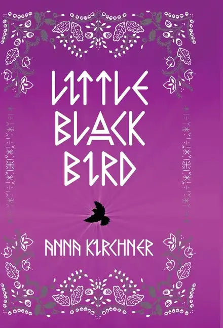 Little Black Bird - Hardcover