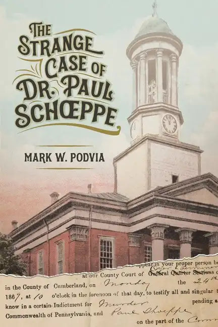 The Strange Case of Dr. Paul Schoeppe - Paperback