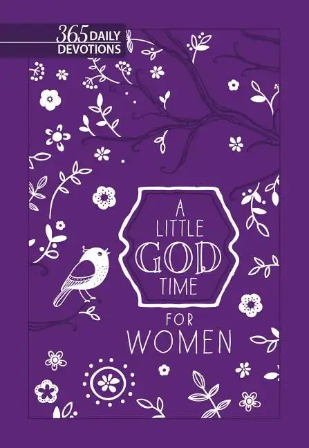 A Little God Time for Women: 365 Daily Devotions (Gift Edition) - Imitation Leather
