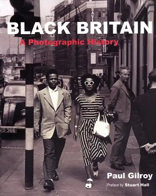 Black Britain: A Photographic History - Paperback