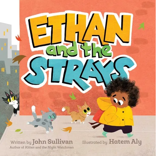 Ethan and the Strays - Hardcover