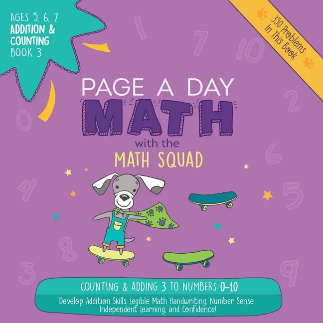 Page A Day Math Addition & Counting Book 3: Adding 3 to the Numbers 0-10 - Paperback