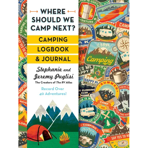 Where Should We Camp Next?: Camping Logbook and Journal - Paperback