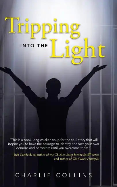 Tripping Into the Light - Hardcover