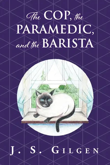 The Cop, the Paramedic, and the Barista: Book Two in The Mercy House Series - Paperback