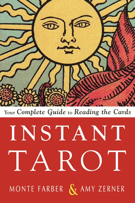 Instant Tarot: Your Complete Guide to Reading the Cards - Paperback
