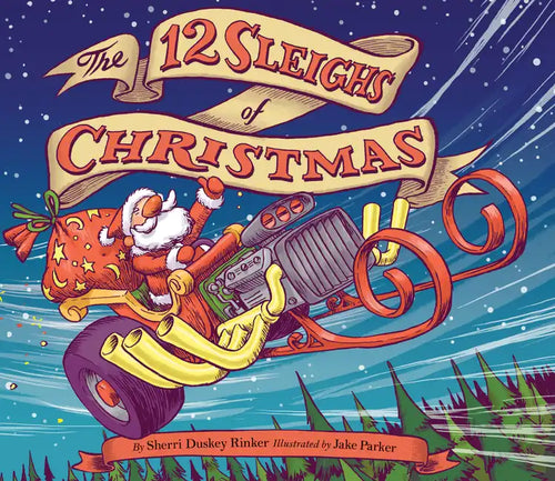 The 12 Sleighs of Christmas: (Christmas Book for Kids, Toddler Book, Holiday Picture Book and Stocking Stuffer) - Hardcover