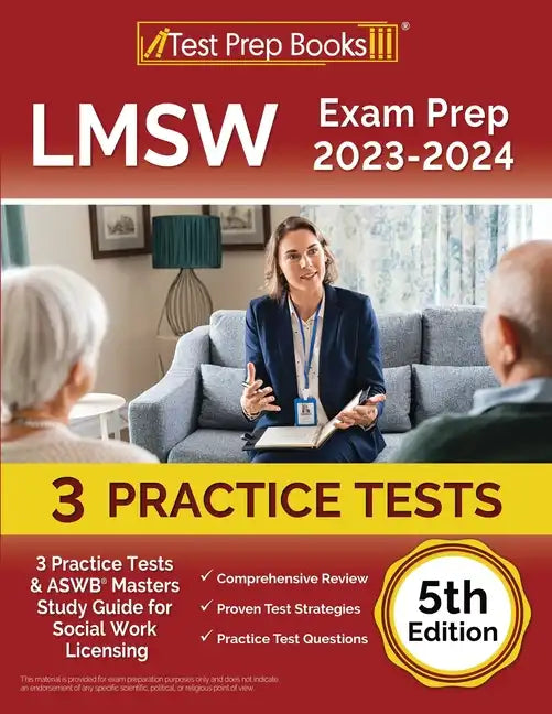 LMSW Exam Prep 2023 - 2024: 3 Practice Tests and ASWB Masters Study Guide for Social Work Licensing [5th Edition] - Paperback