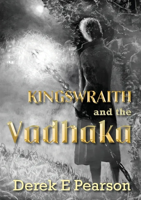 Kingswraith and the Vadhaka - Paperback