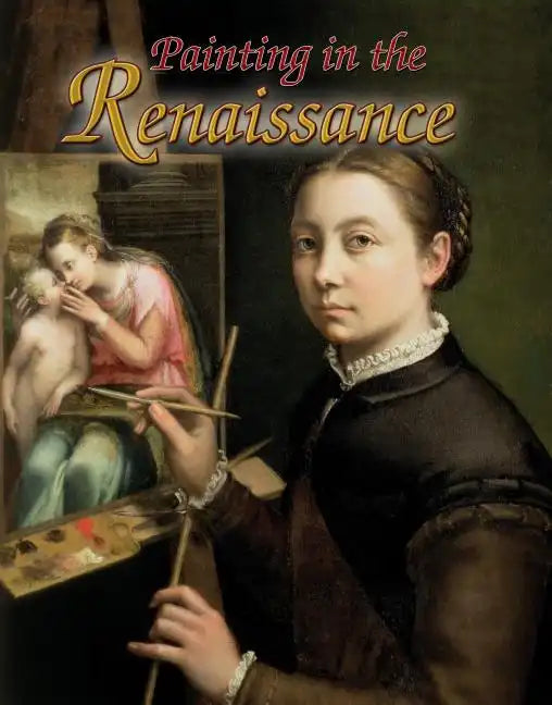 Painting in the Renaissance - Hardcover