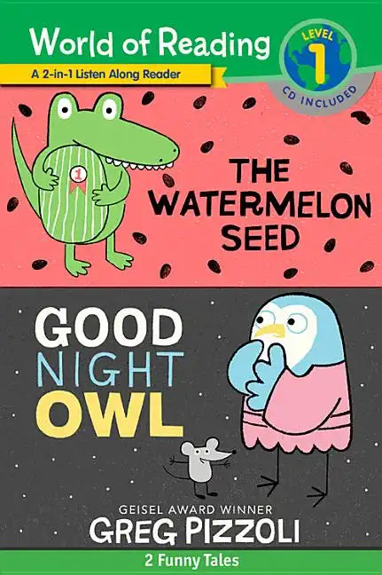 The Watermelon Seed and Good Night Owl 2-In-1 Listen-Along Reader: 2 Funny Tales with CD! [With Audio CD] - Paperback