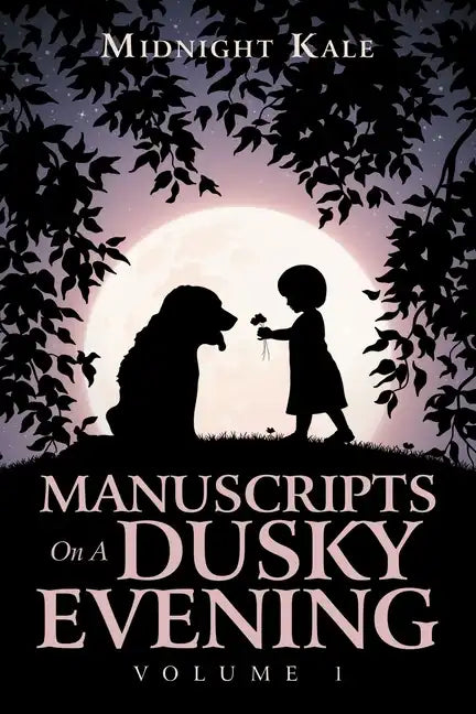 Manuscripts on a Dusky Evening: Volume 1 - Paperback