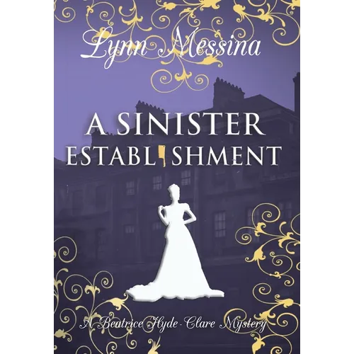 A Sinister Establishment - Hardcover