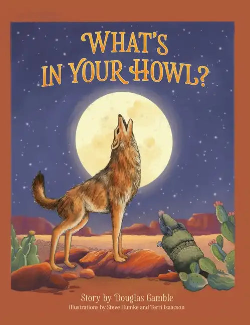 What's in Your Howl? - Hardcover