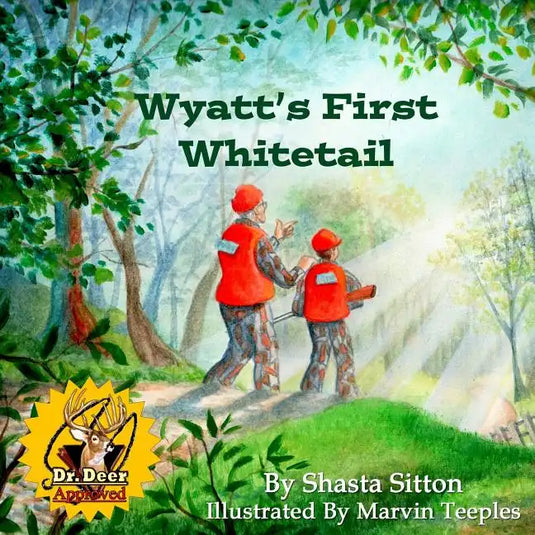 Wyatt's First Whitetail - Paperback