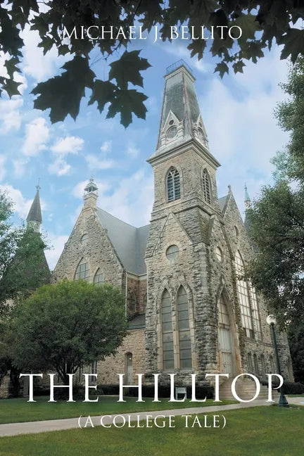 The Hilltop: (A College Tale) - Paperback