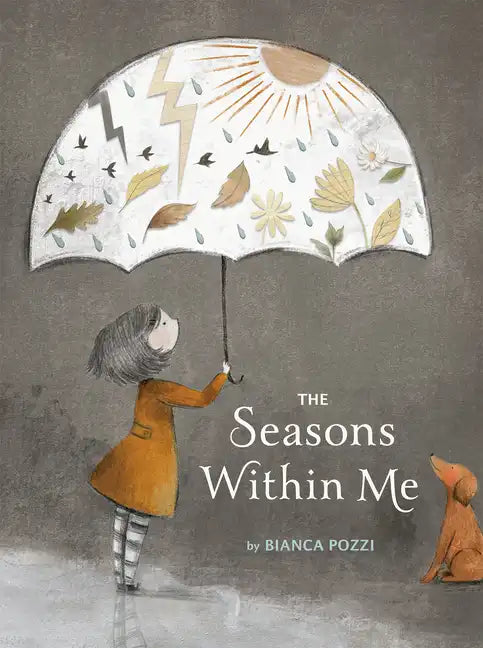 The Seasons Within Me - Hardcover