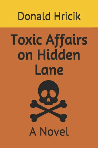 Toxic Affairs on Hidden Lane - Paperback