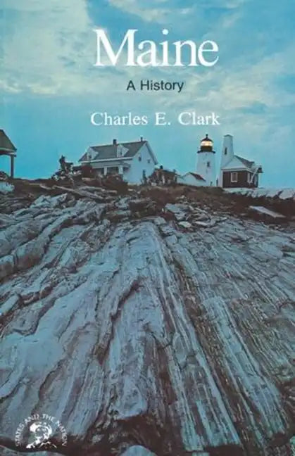 Maine: A History - Paperback
