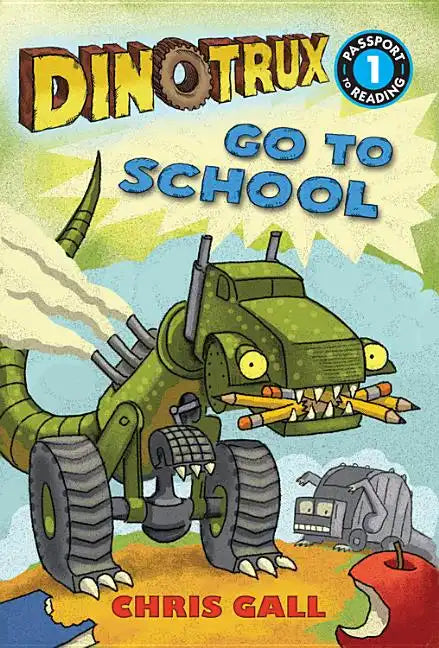 Dinotrux Go to School - Paperback