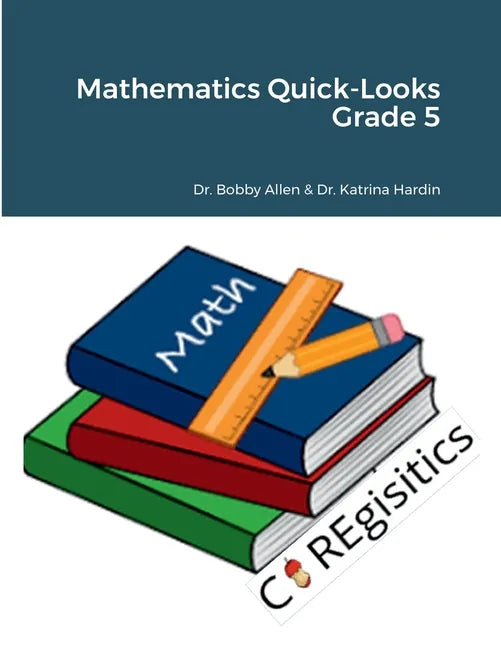 Mathematics Quick-Looks Grade 5 - Paperback