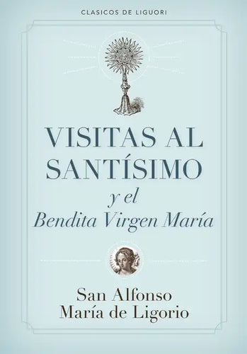 Visitas Al Santísimo - Paperback