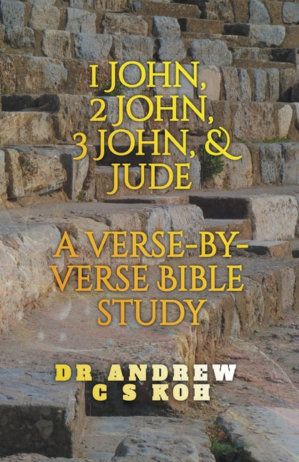 1 John, 2 John, 3 John & Jude: a Verse by Verse Bible Study - Paperback