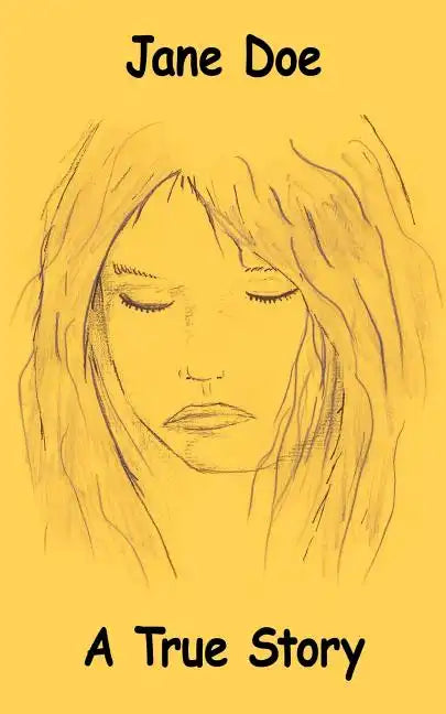 Jane Doe: A True Story - Paperback