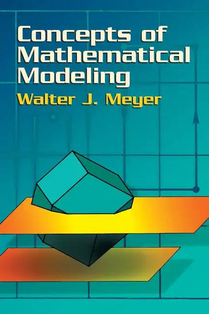 Concepts of Mathematical Modeling - Paperback
