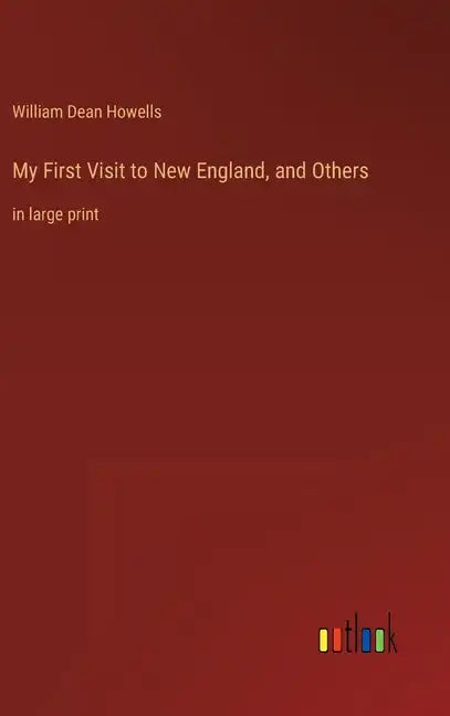 My First Visit to New England, and Others: in large print - Hardcover