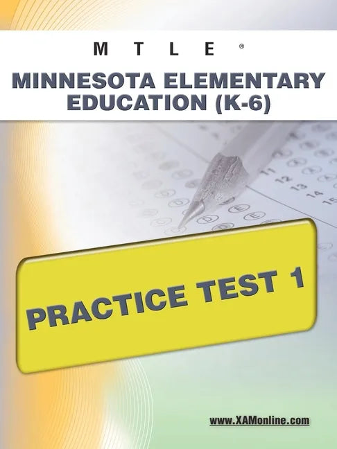 Mtle Minnesota Elementary Education (K-6) Practice Test 1 - Paperback