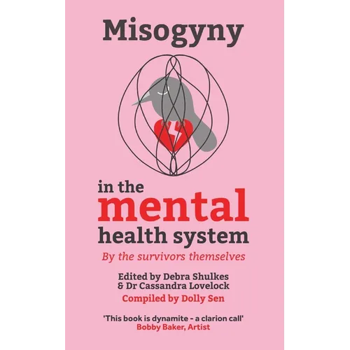 Misogyny in the Mental Health System - Paperback
